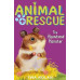 Animal Rescue : The Abandoned Hamster by ''Tina Nolan''